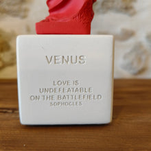 Load image into Gallery viewer, Venus Standing Bright Red Small "Love is udefeatable on the battlefield - Sophocles "