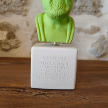 Load image into Gallery viewer, Hippocrates Lime Green &quot;Make a habbit of two things to help or at least to do no harm.&quot;
